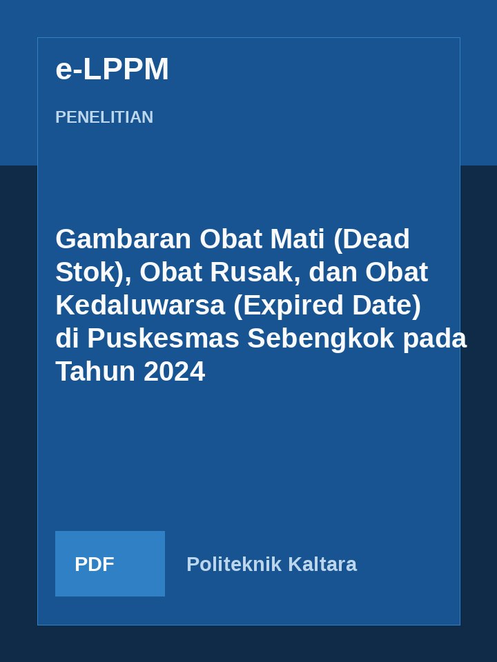 Cover Gambaran Obat Mati (Dead Stok), Obat Rusak, dan Obat Kedaluwarsa (Expired Date) di Puskesmas Sebengkok pada Tahun 2024